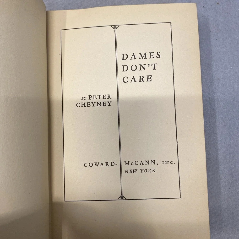 Dames Don't Care by Peter Cheyney Hardcover First American Edition No Dust Cover